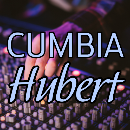 Cumbia HUBERT